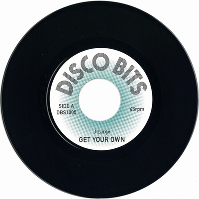 J Large - GET YOUR OWN / J ZIMBRA : 7inch