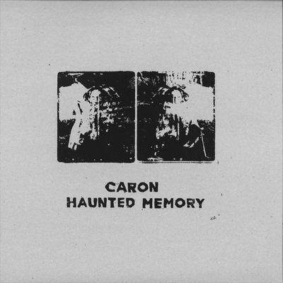 Caron - Haunted Memory : 12inch