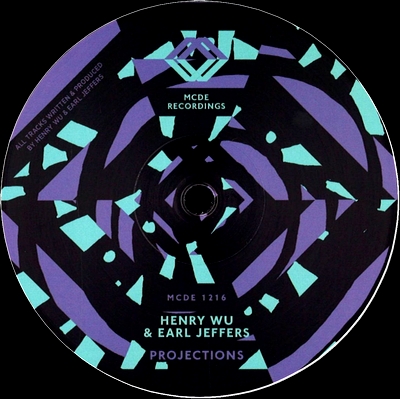 Henry Wu & Earl Jeffers - PROJECTIONS EP : 12inch
