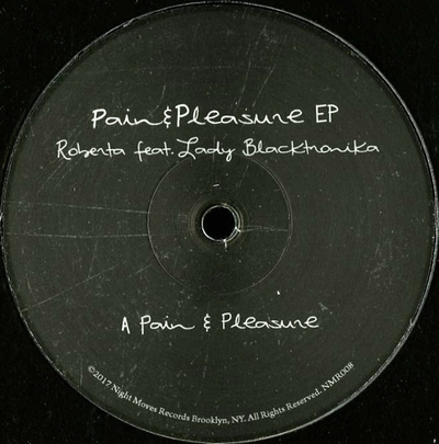 Roberta Feat. Lady Blacktronika - Pain & Pleasure EP : 12inch
