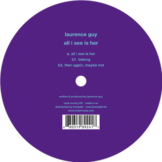 Laurence Guy - All I See Is Her : 12inch