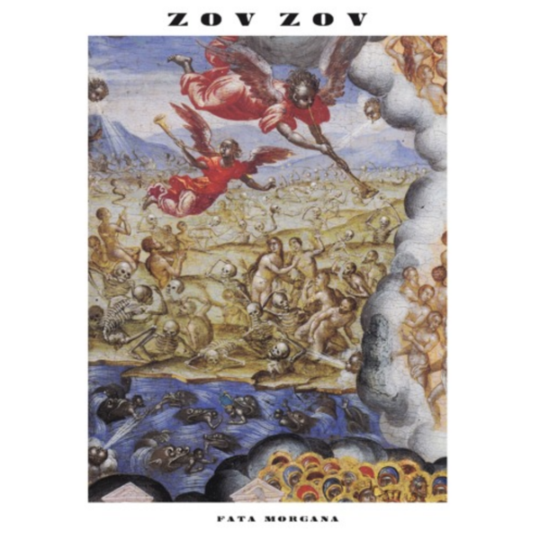 Zov Zov - Fata Morgana : LP + 7inch