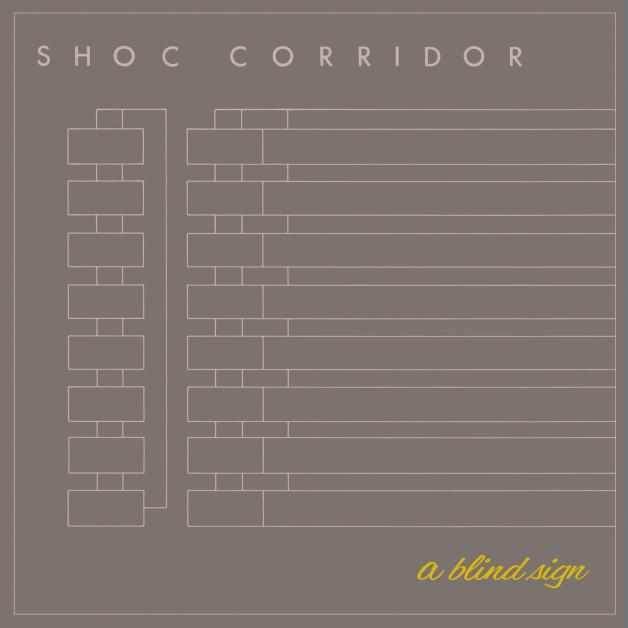 Shoc Corridor - A Blind Sign : 12inch