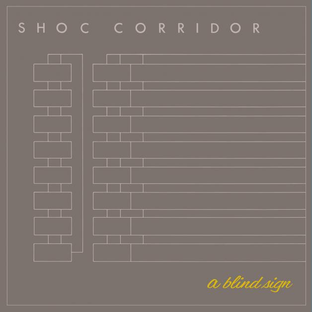 Shoc Corridor - A Blind Sign : 12inch
