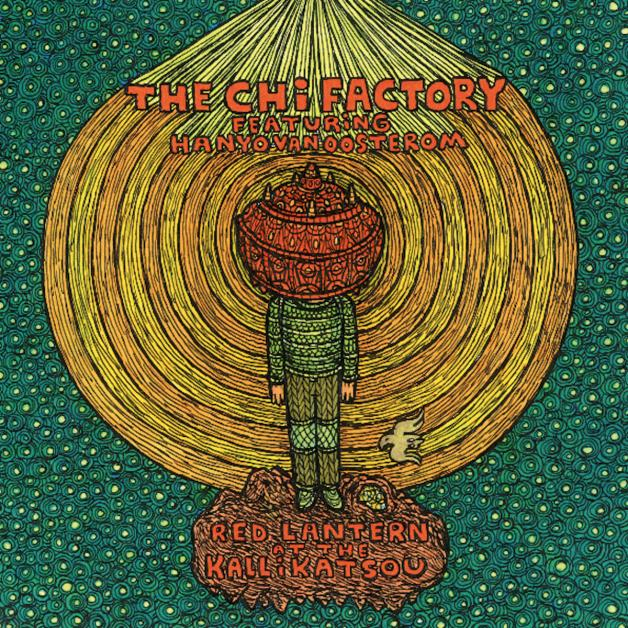 The Chi Factory - Red Lantern at the Kallikatsou