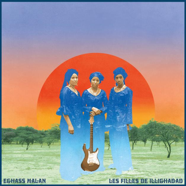 Les Filles De Illighadad - Eghass Malan : LP