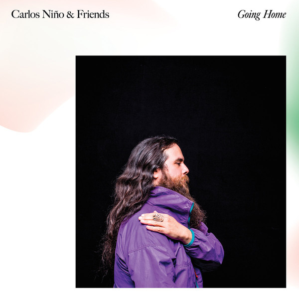 Carlos Nino & Friends - Going Home