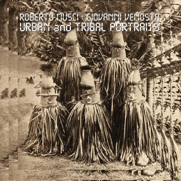 Giovanni Venosta - Roberto Musci - Urban And Tribal Portraits