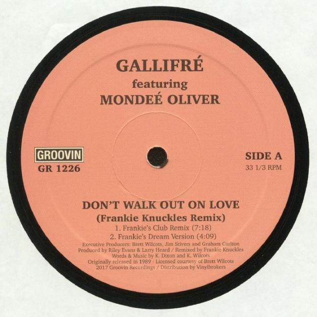 Gallifre Featuring Mondee Oliver - Don't Walk Out On Love : 12inch