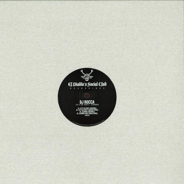 DJ Rocca - Let's Go Party / Slumber
