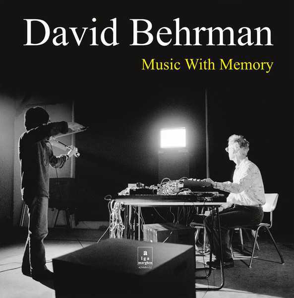 David Behrman - Music With Memory : LP
