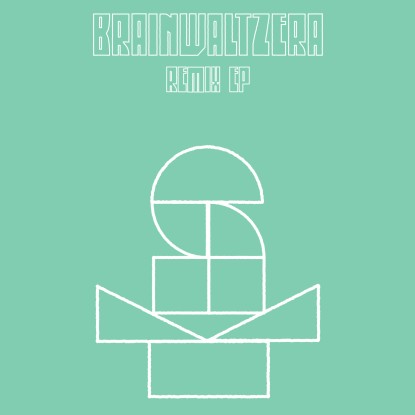 Brainwaltzera - Remix EP  (Luke Vibert, Eva Geist, Guavid, Philipp Otterbach Remixes) : 12inch