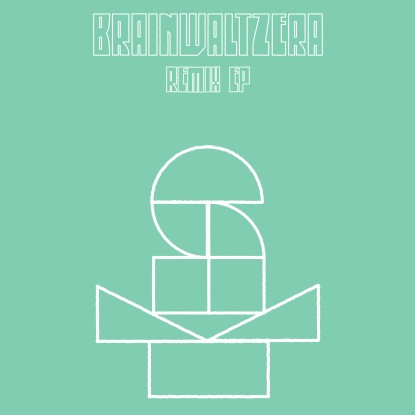 Brainwaltzera - Remix EP  (Luke Vibert, Eva Geist, Guavid, Philipp Otterbach Remixes)