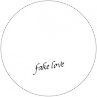 Fake Love - Fake Love, Vol. 1 : 12inch