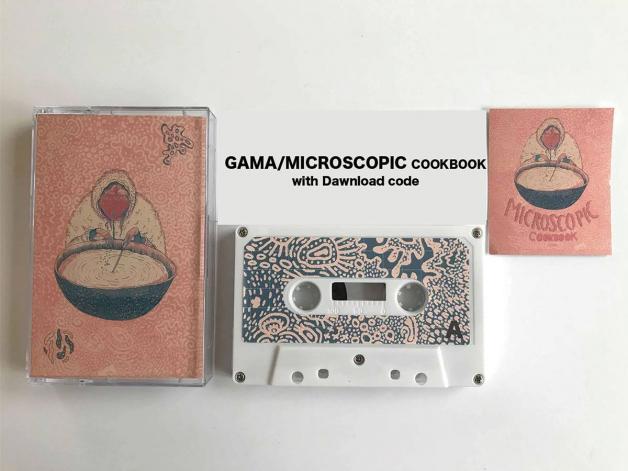 Gama - Microscopic Cookbook : CASSETTE＋DL