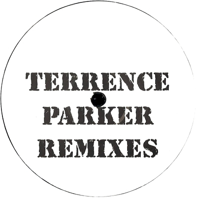 Terrence Parker - REMIXES
