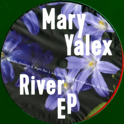 Mary Yalex - River EP : 12inch