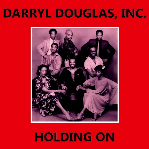 Darryl Douglas, Inc - Holding On / Jesus Is The Light : 12inch