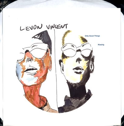 Levon Vincent - Kissing / Only Good Things : 12inch