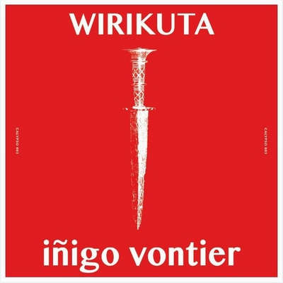 I&#209;IGO VONTIER - Wirikuta (feat Dreems remix) : 12inch