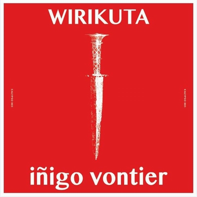 I&#209;IGO VONTIER - Wirikuta (feat Dreems remix) : 12inch