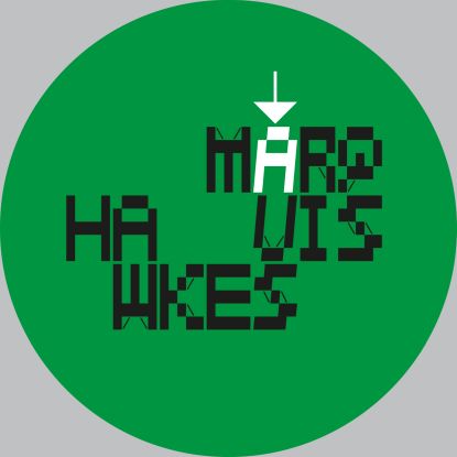 Marquis Hawkes - Wanna : 12inch