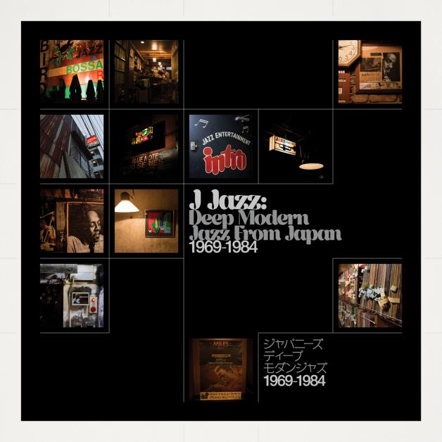 Various - J-Jazz : Deep Modern Jazz From Japan 1969-1984