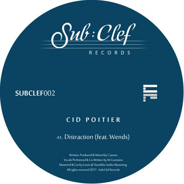 Cid Poitier Feat. Wends - Distraction / Weak : 12inch