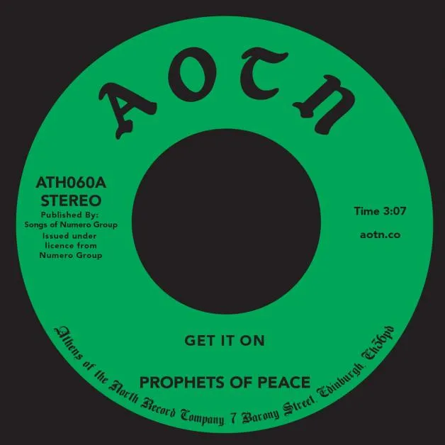 Prophets Of Peace - Get It On : 7inch