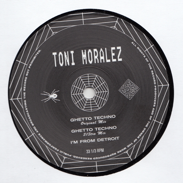 Toni Moralez - Ghetto Techno : 12inch