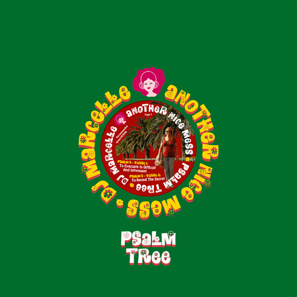 DJ Marcelle / Another Nice Mess - Psalm Tree