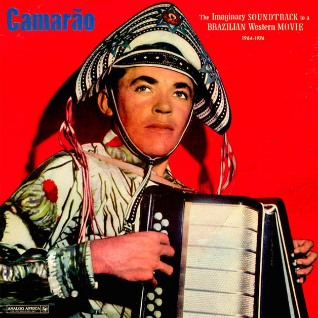 Camarao - The Imaginary Soundtrack To A Brazilian Western : LP