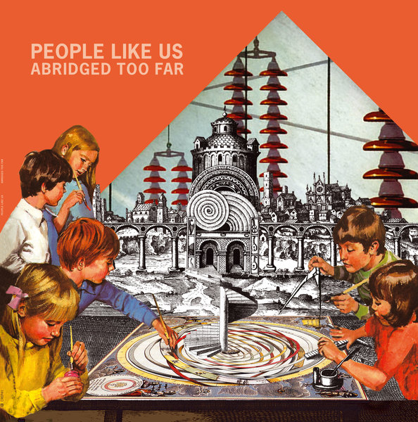 People Like Us - Abridged Too Far Lp : LP