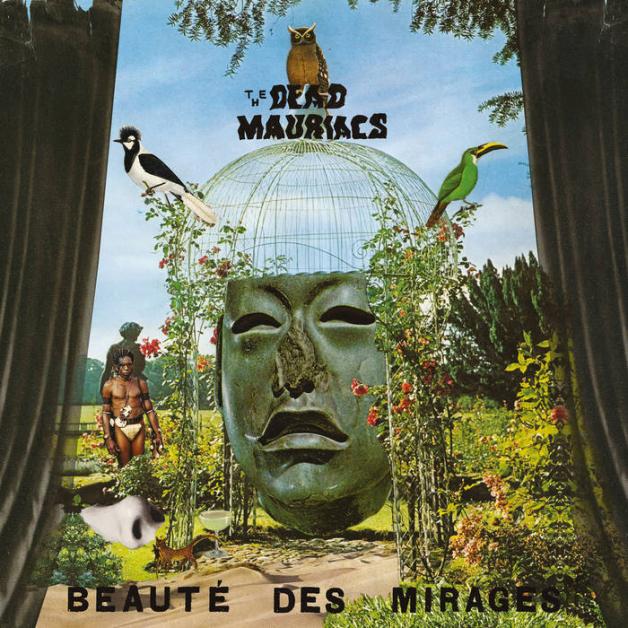 The Dead Mauriacs - La Beaut&amp;#233; Des Mirages : LP