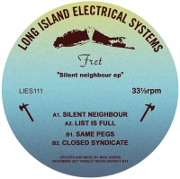Fret - SILENT NEIGHBOUR EP : 12inch