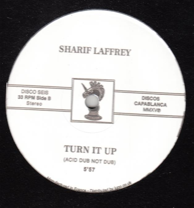 Sharif Laffrey - Turn It Up (repress)