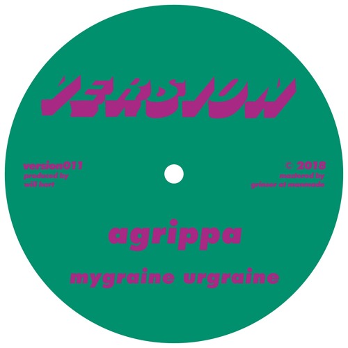 Agrippa - Mygraine Urgraine / Harbour Run : 12inch