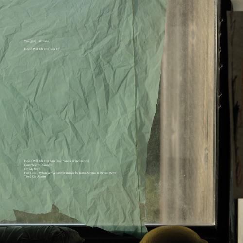 Wolfgang Tillmans - Heute Will Ich Frei Sein EP : 12inch