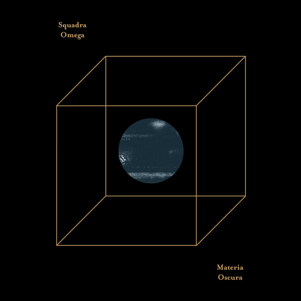 Squadra Omega - Materia oscura : LP