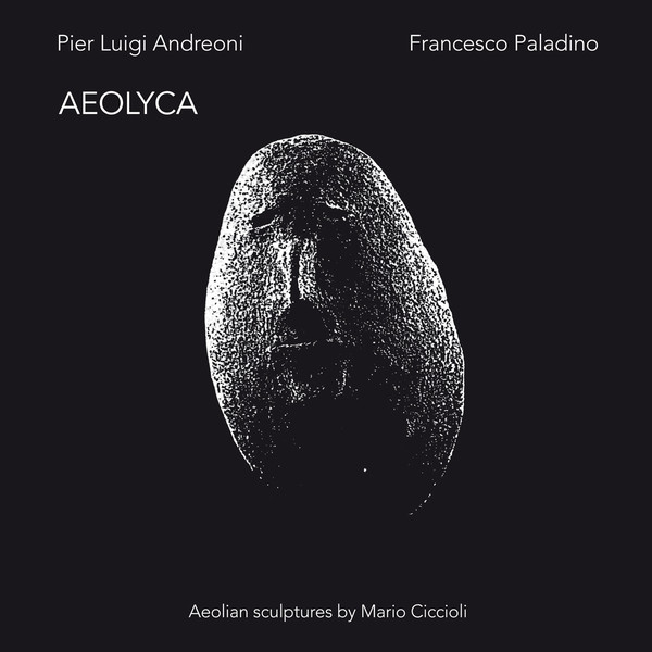 Francesco Paladino - Pier Luigi Andreoni - Aeolyca
