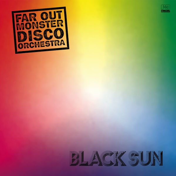 Far Out Monster Disco Orchestra - Black Sun : 2LP