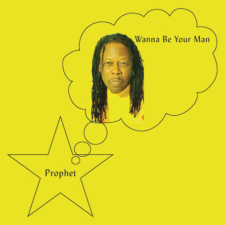 Prophet - Wanna Be Your Man : LP