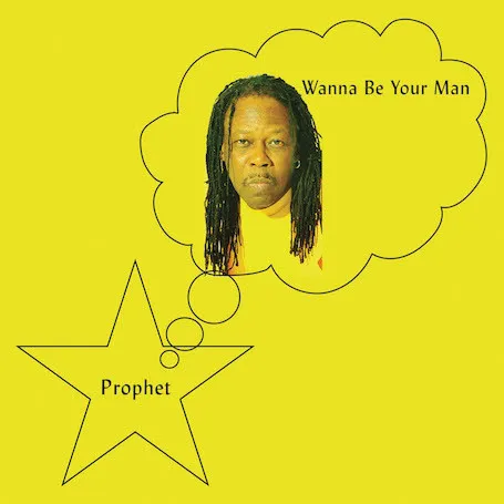 Prophet - Wanna Be Your Man : LP