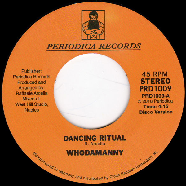 Whodamanny - Dancing Ritual : 7inch