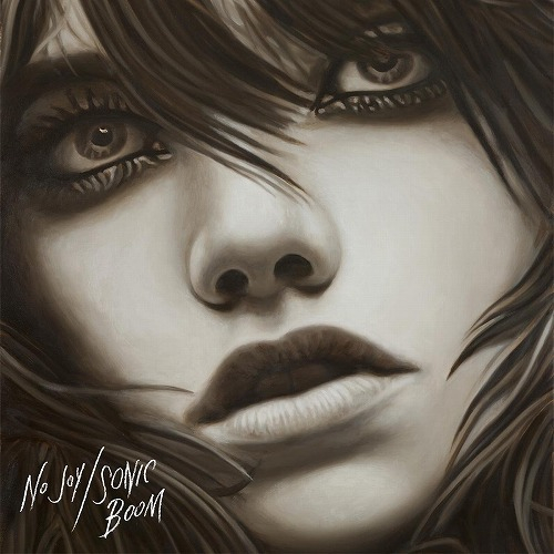 No Joy / Sonic Boom - No Joy / Sonic Boom