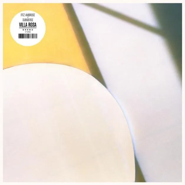 Fitz Ambrose / Submerse - Villa Rosa : 10inch
