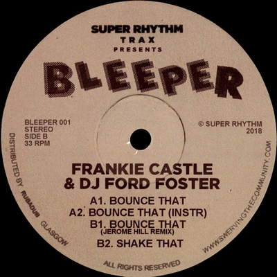 Frankie Castle & DJ Ford Foster - Bounce That