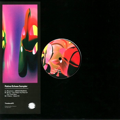 Rroxymore, Bruce, Chekov - Patina Echoes Sampler : 12inch