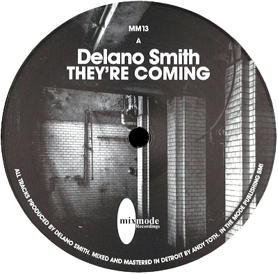 Delano Smith - They're Coming / Safe Place : 12inch