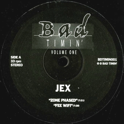 Jex - Bad Timin' Vol.1 : 12inch
